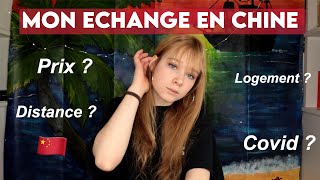 TOUT SUR MON ECHANGE EN CHINE