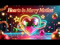 ❤️ Hearts in Merry Motion ❤️