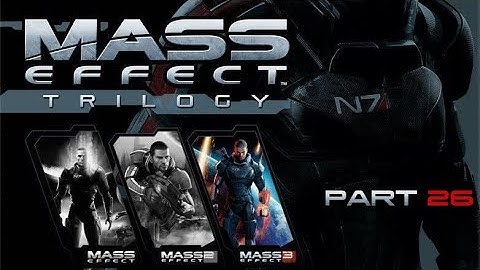 Road to Mass Effect Legendary Edition: Mass Effect 3 - Part 26 (Heavily Modded/Commentary)