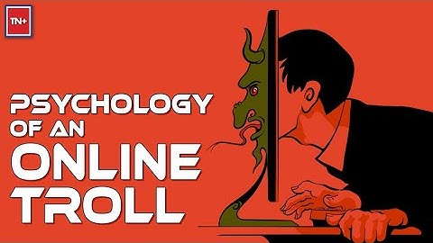 Psychology of a Online Troll | Understanding Trolling Culture | TN Plus