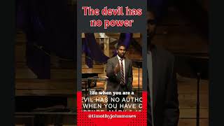 The devil has no power | @timothy.johnmoses | #NewLifeChurch