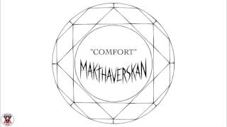 Video thumbnail of "Makthaverskan - "Comfort" (Official Audio)"