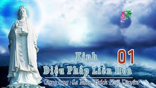 Tụng "Kinh Diệu Pháp Liên Hoa" (Kinh Pháp Hoa)