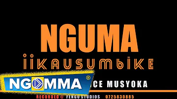 NGUMA IIKAUSUMBIKE BY WILBERFORCE MUSYOKA