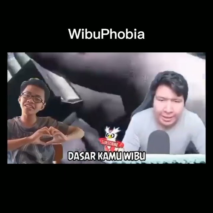 meme windah basudara  (WibuPhobia)