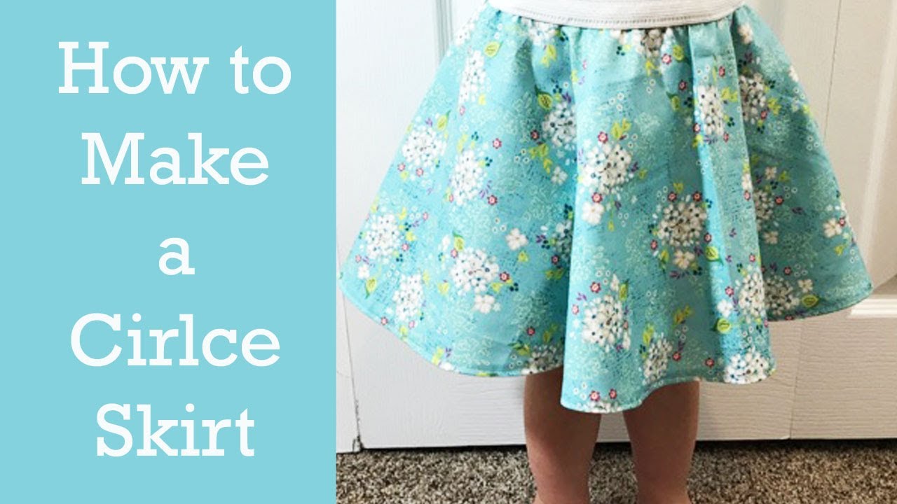 HOW TO MAKE A CHILD or ADULT CIRCLE SKIRT - YouTube