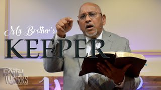 Sabbath June 6th 2020 - Pastor Eustace Williams - You are your brother's keeper.