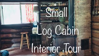 Log Cabin Living: Interior Tour of our Small and Rustic Two Room Home YouTube