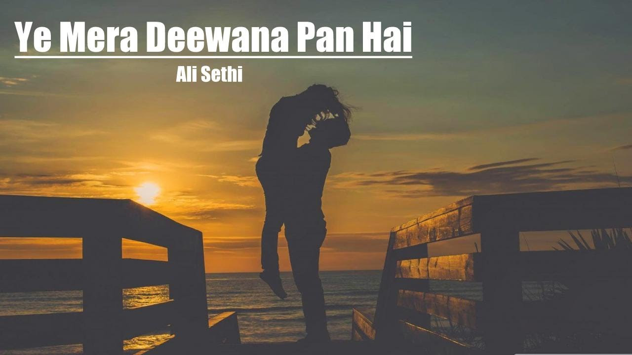 OST Ye Mera Deewana Pan Hai   Ali Sethi Beautiful Song