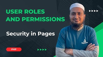 Security in Pages | User Roles and Permissions in PHP (Bangla) #11