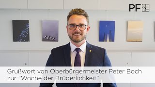 Grußwort von Oberbürgermeister Peter Boch zur Woche der Brüderlichkeit 2021
