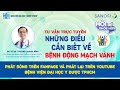 Tư vấn trực tuyến: Những điều cần biết về bệnh động mạch vành | UMC | Bệnh viện Đại học Y Dược TPHCM