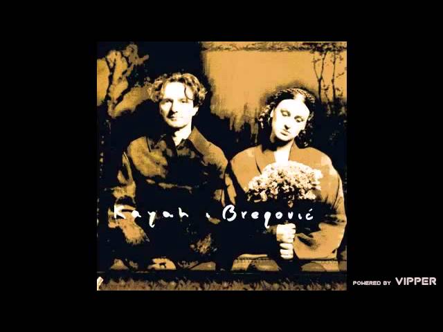 Kayah & Bregovic - Śpij kochanie, śpij