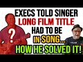 Exec DEMANDED Icon Write Song Around COMPLEX MOVIE TITLE…How He SOLVED It &amp; Hit #1-Professor of Rock