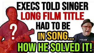 Exec DEMANDED Icon Write Song Around COMPLEX MOVIE TITLE…How He SOLVED It & Hit #1-Professor of Rock