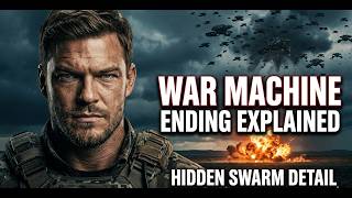 War Machine Ending Explained (2026 Netflix) – The Swarm You Never Saw