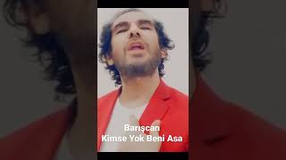 Barışcan - Kimse Yok Beni Asa / #Shorts Resimi