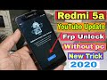 Xiaomi Redmi 5a Youtube Update FRP Unlock Without PC || Google Account Bypass 2020
