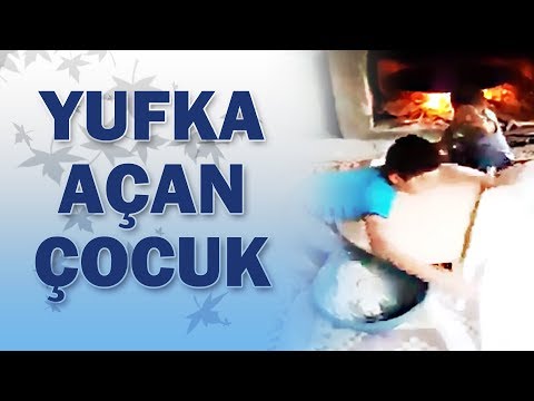 Yufka Açan Küçük Yetenek