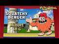 Gonoodle champiverse squatchy berger in minuet in g