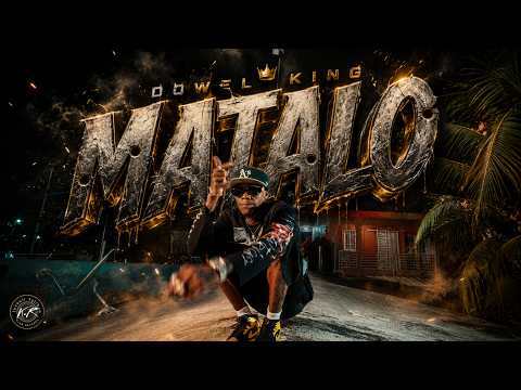 DOWEL KING - MATALO | VIDEO OFICIAL |