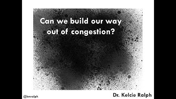 Transportation 101: Can we build our way out of congestion?