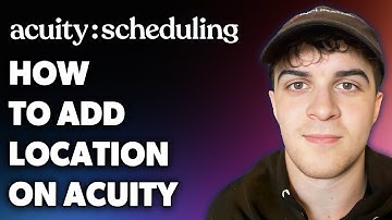 How to Add Location on Acuity (Full 2024 Guide)