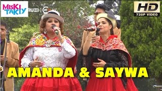 Video thumbnail of "AMANDA PORTALES & SAYWA "Mix Tunantada" - Miski Takiy (23/Jul/2016)"