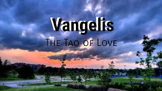 Vangelis, The Tao of Love -- [Aren't we the prisoners of our own thoughts?!]