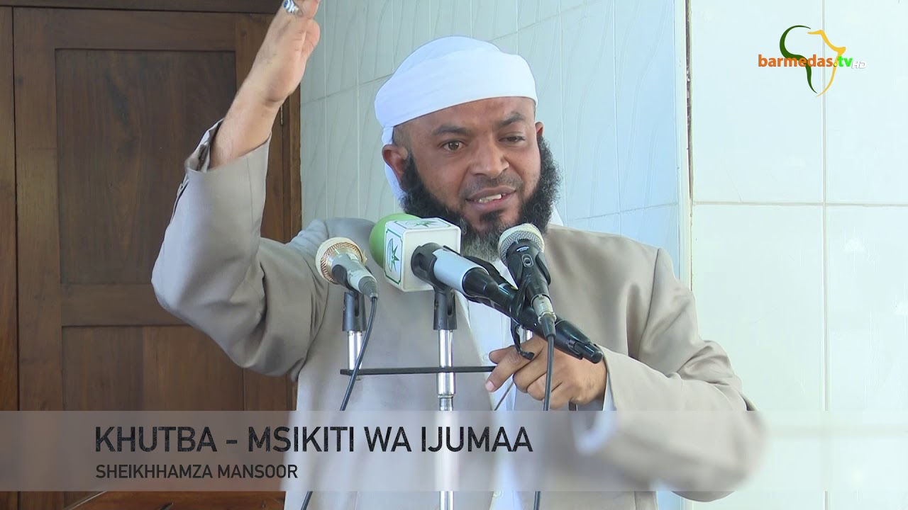 KHUTBA MASJID IJUMAA   SHEIKH HAMZA MANSOOR
