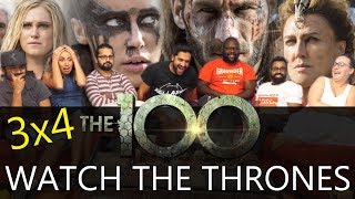 The 100 - 3x4 Watch the Thrones - Group Reaction