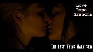Обзор Фильма:последнее, Что Видела Мэри/ The Last Thing Mary Saw 2020.Love.rape.grandma