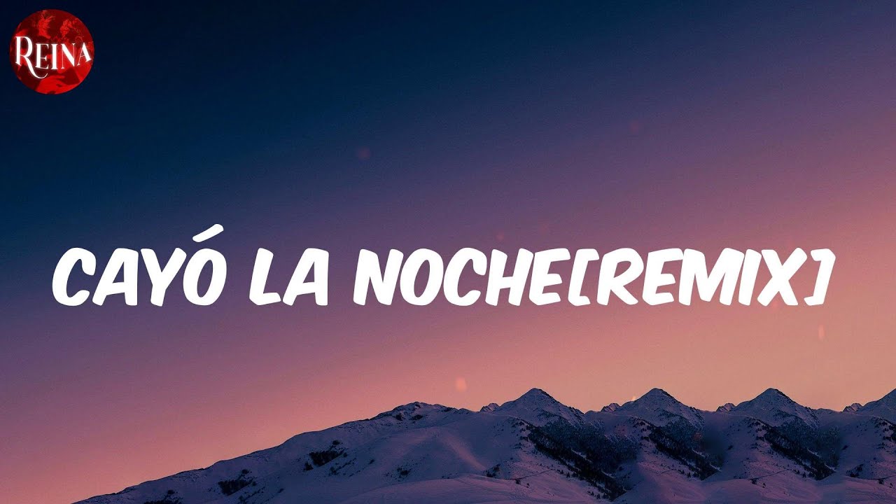 (Letra/Lyrics) Cayó La Noche (feat. Cruz Cafuné, Abhir Hathi, Bejo, EL IMA) [Remix] - La Pantera 