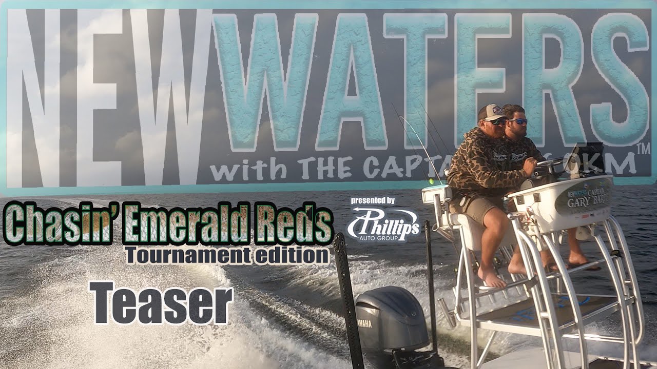 New Waters  - Season 2 Episode 1 Teaser (Chasin' Emerald Reds)