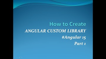 How to create Angular Custom  Library part 1  #Angular15 #npmjs