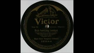 Bob herczeg belepo (Red Wine I Drink This Night) - Meyer Davis' Hungarian Orchestra