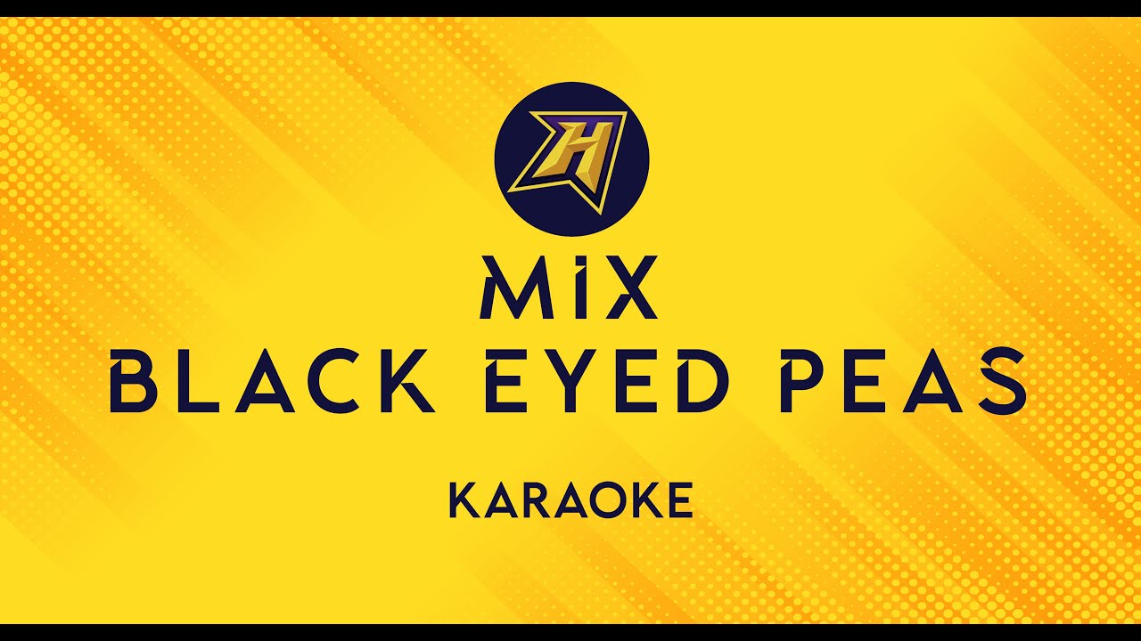 Mix Black Eyed Peas Karaoke Hugo Edit YouTube