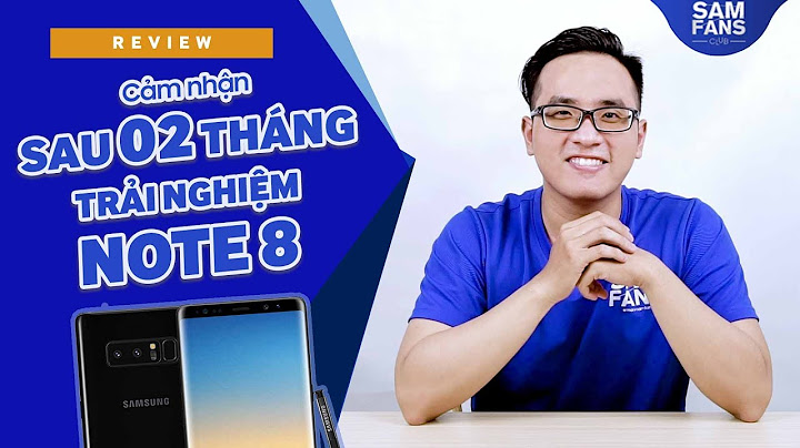 Đánh giá chi tiết note 8