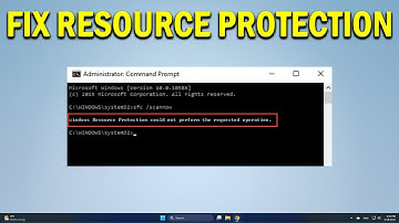How To Fix Windows Resource Protection Could Not Perform the Requested Operation - Quick Fix