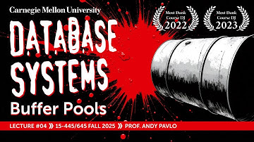 #04 - Memory Management & Buffer Pools (CMU Intro to Database Systems)