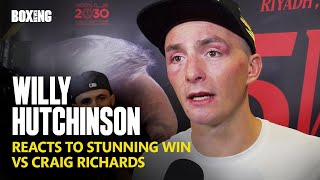 Willy Hutchinson Reacts To Dominant Victory Over Craig Richards