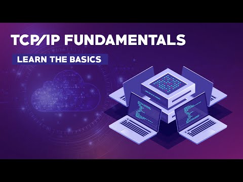 TCP/IP Fundamentals - Learn the Basics