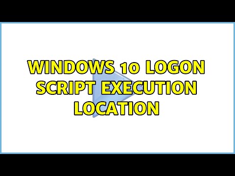 Windows 10 Logon Script Execution location