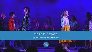 Sere d'estate | GREASE - Il Musical (Noicattaro 2023)