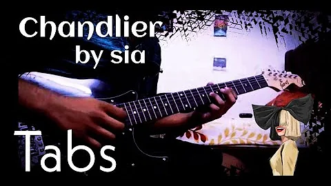 Chandelier by Sia| Electric guitar cover(+tabs)
