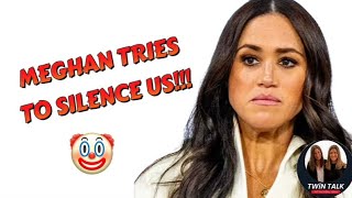 TWiN TALK: Meghan Markle & Sussex Squad try to silence US?!