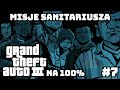 MISJE SANITARIUSZA [GRAND THEFT AUTO 3 NA 100%] #7