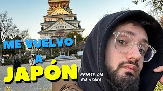 Japón esta vez con mi Padre MI PRIMER DÍA EN OSAKA vamos al CASTILLO DE OSAKA 🏯