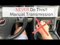 How NOT to Ruin Your Manual Transmission