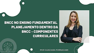 Como se organiza os componentes curriculares?